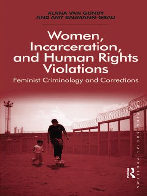 cover image of Women, Incarceration, and Human Rights Violations